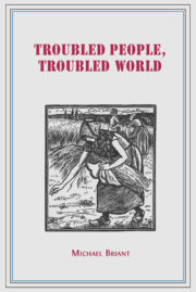 Troubled People, Troubled World